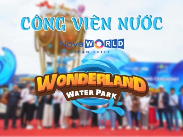 Công viên nước wonderland Water Park Phan Thiết