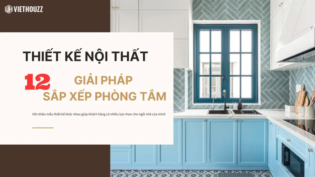 Sắp xếp phòng tắm gọn gàng