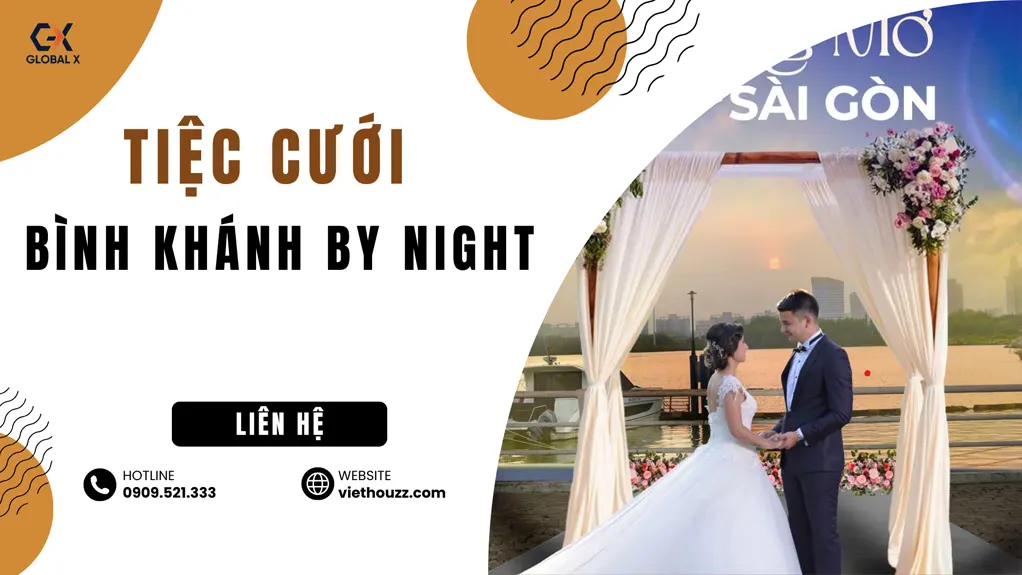 tổ chức tiệc cưới tại Bình Khánh By Night