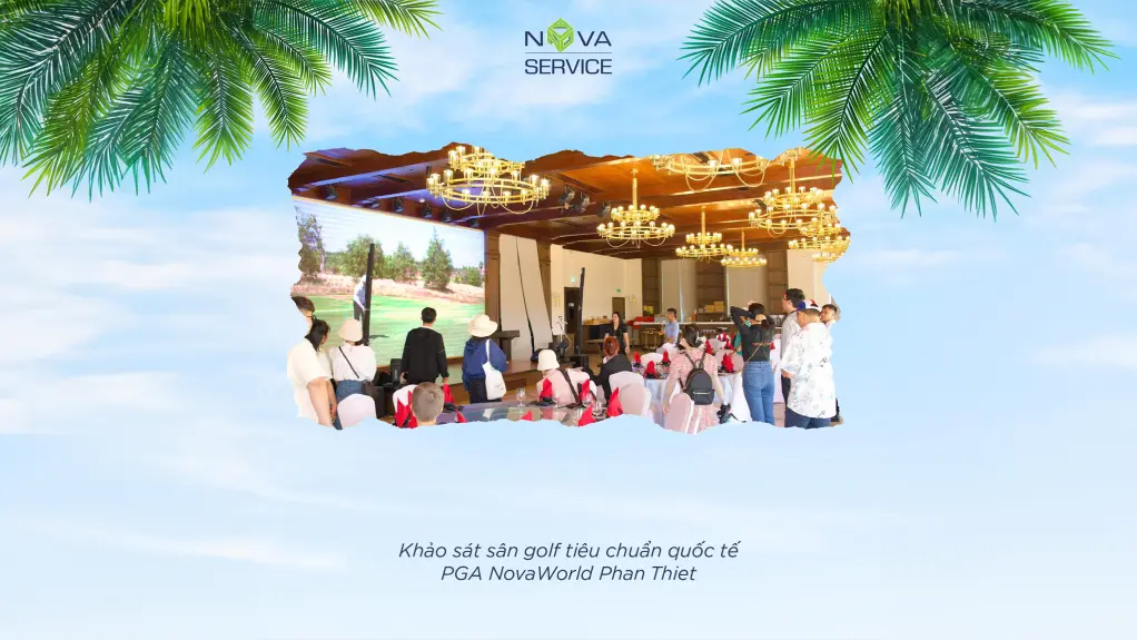 Công ty du lịch lữ hành khảo sát NovaWorld Phan Thiết