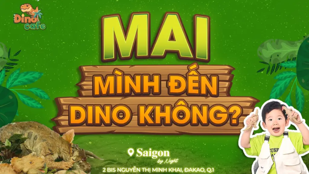 8/3 này, cùng mẹ khám phá thế giới Khủng Long NovaDreams: Dino Cafe