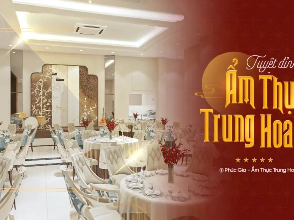 Nhà hàng Phú Gia Ẩm thực Trung Hoa Quận 2