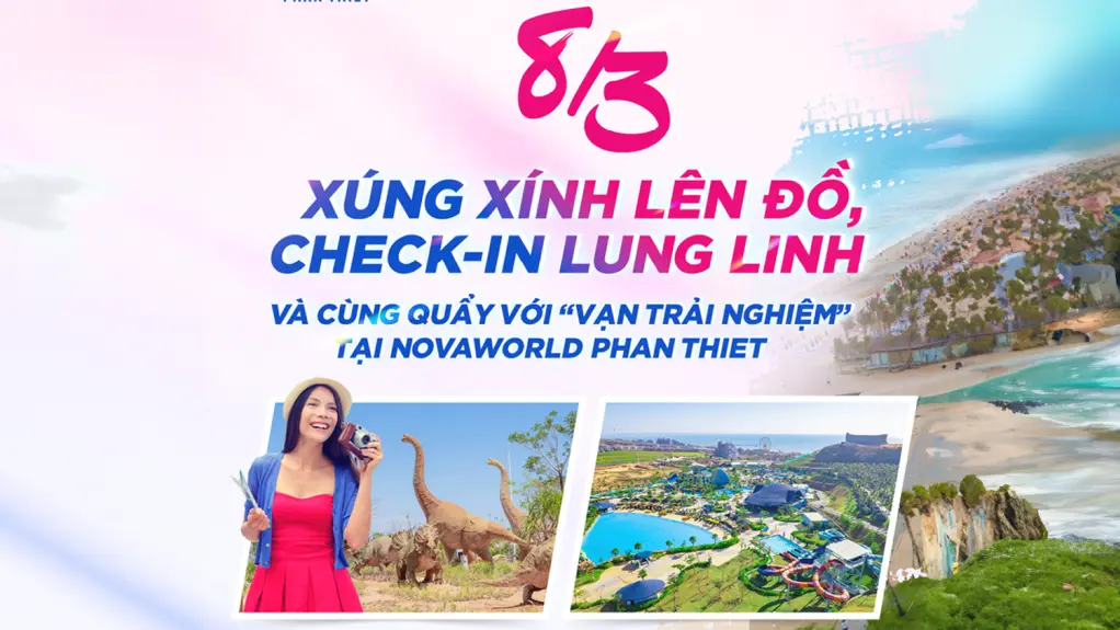 Vạn trải nghiệm NovaWorld Phan Thiết