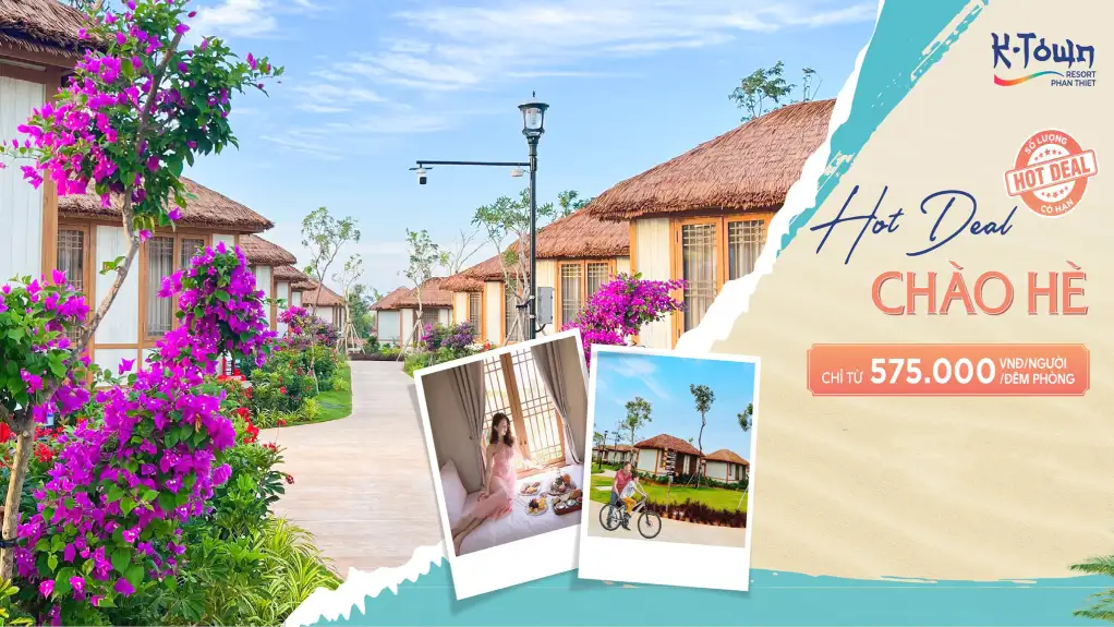 Hot Deal chào hè K Town Resort Phan Thiết