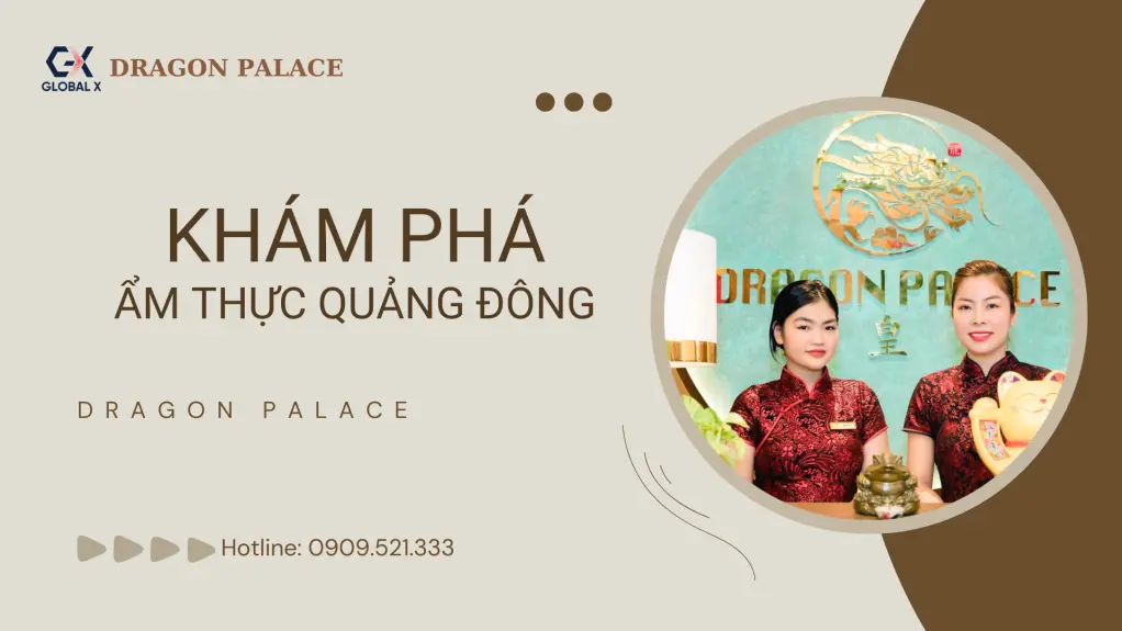 Khám phá ẩm thực Quảng Đông