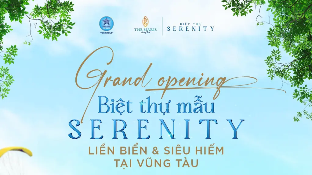 Khai trương biệt thự mẫu Serenity