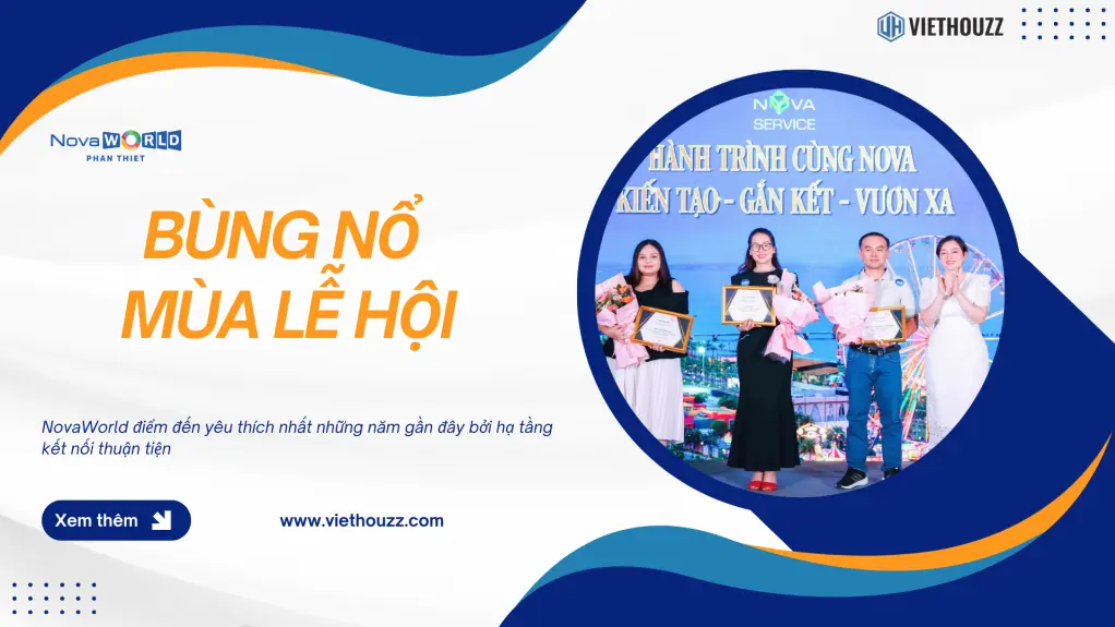 Bùng nổ mùa lễ hội NovaWorld Phan Thiết