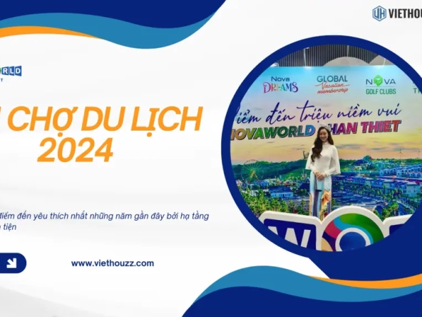 Hội chợ du lịch 2024 cùng NovaWorld Phan Thiết