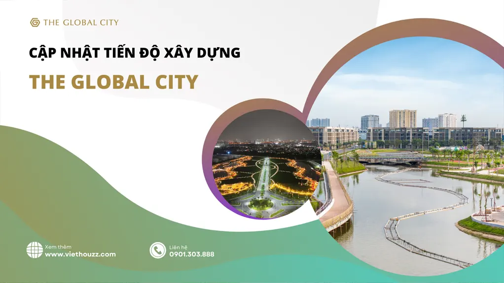 Tiến độ The Global City