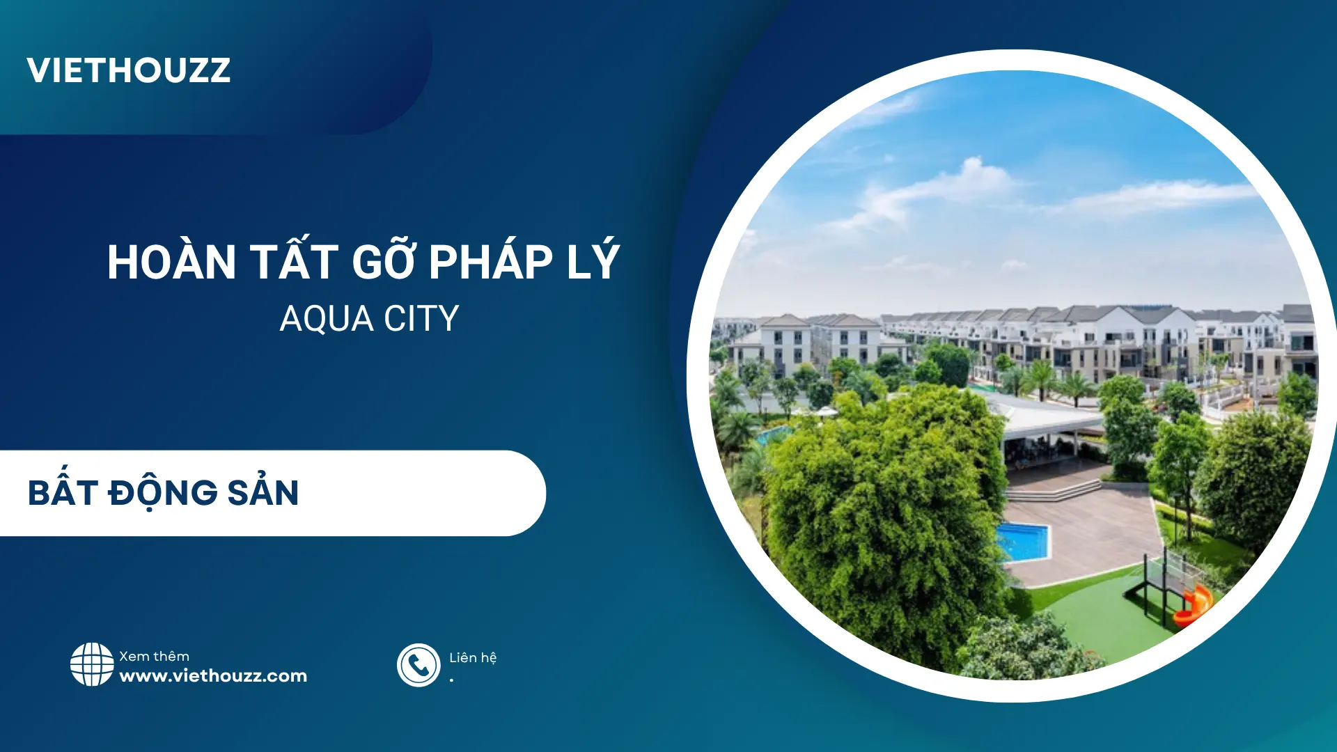 Aqua City hoàn tất gỡ pháp lý